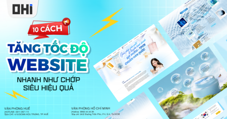 TOP 10 CÁCH TĂNG TỐC ĐỘ WEBSITE NHANH NHƯ CHỚP, SIÊU HIỆU QUẢ