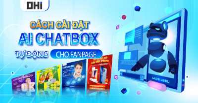 Hướng dẫn cách cài đặt AI ChatBox cho Fanpage Facebook