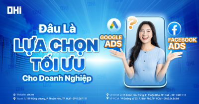 Google Ads vs Facebook Ads? Đâu là lựa chọn tối ưu cho doanh nghiệp?