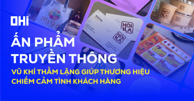 Ấn phẩm truyền thông: Vũ khí thầm lặng giúp thương hiệu chiếm cảm tình khách hàng