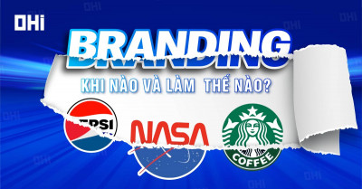 Rebranding – Khi nào và làm thế nào để thành công?