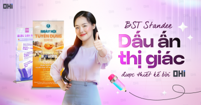 BST Standee – Dấu Ấn Thị Giác Được Thiết Kế Bởi OHI