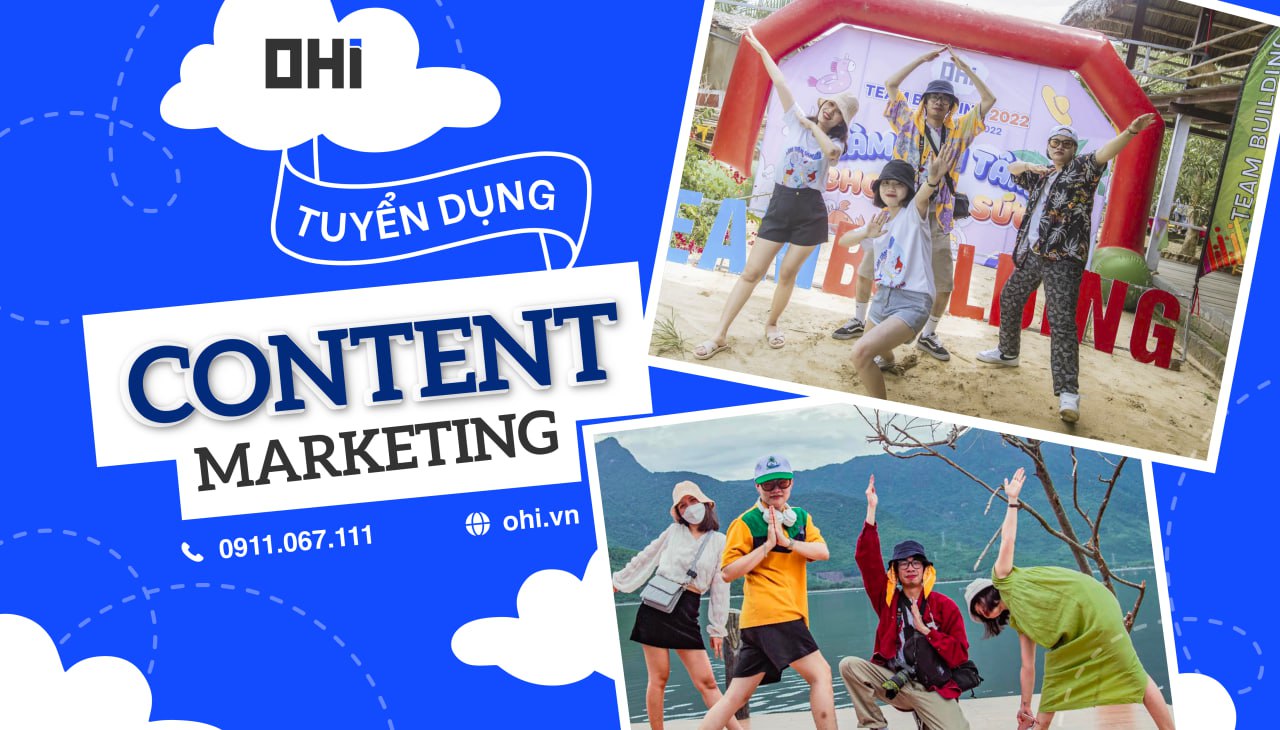 [Tuyển dụng tháng 6] Nhân Viên Content Marketing