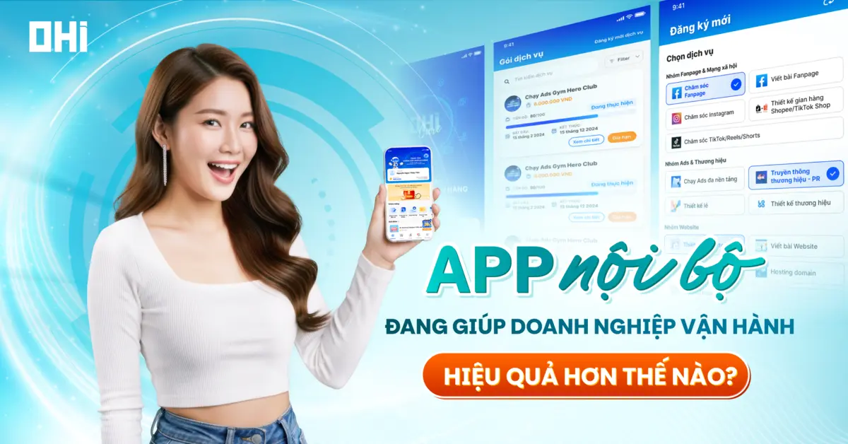 App nội bộ đang giúp doanh nghiệp vận hành hiệu quả hơn thế nào?